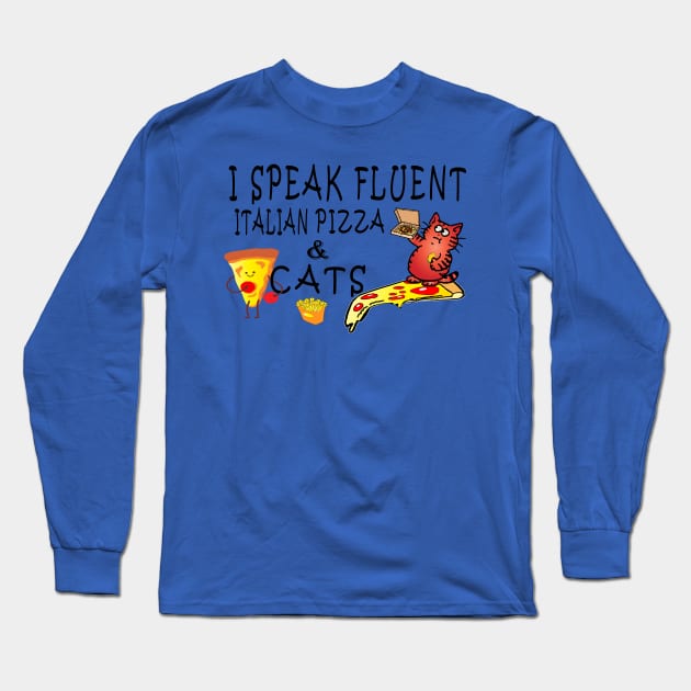 I speak fluent Italian pizza Long Sleeve T-Shirt by lazykitty